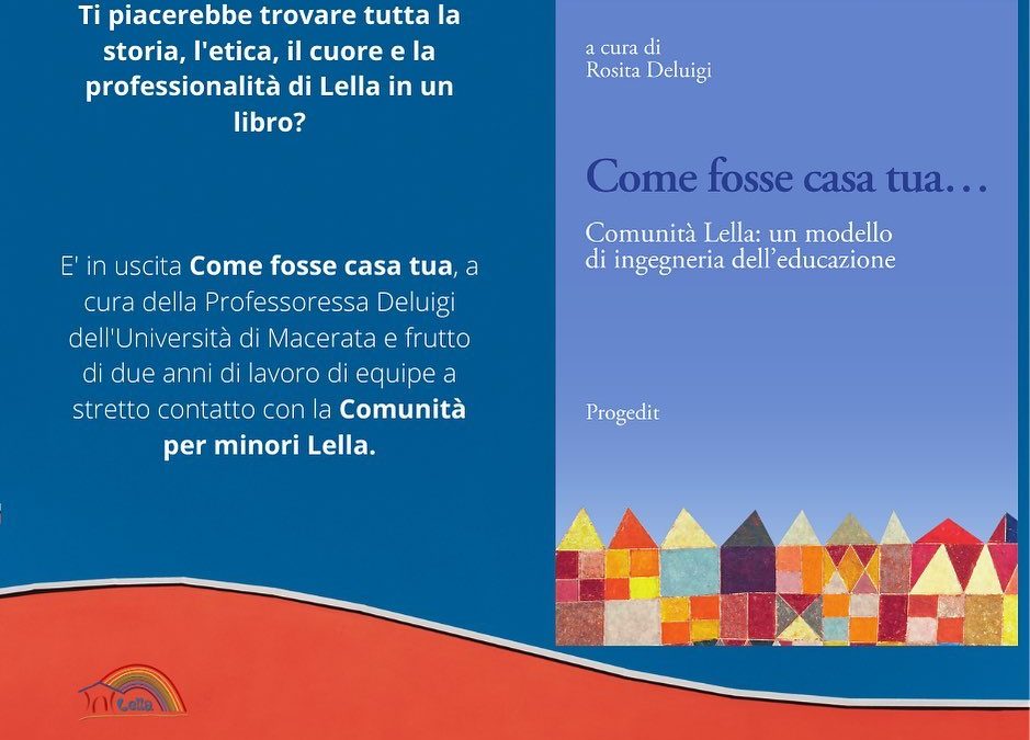 Come fosse casa tua, il libro che racconta la Comunità per minori Lella